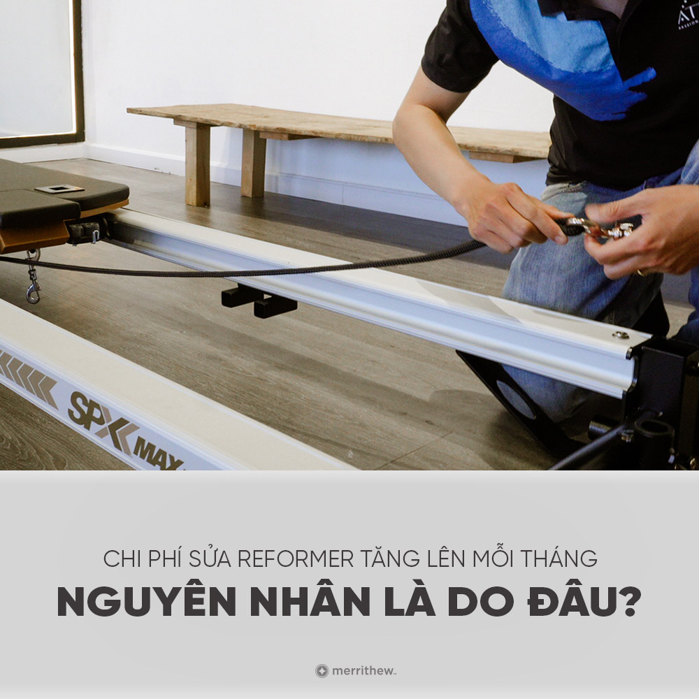Nguyên nhân tăng chi phí sửa chữa Reformer